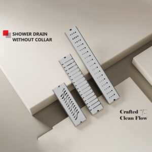 Shower drainer Without collar
